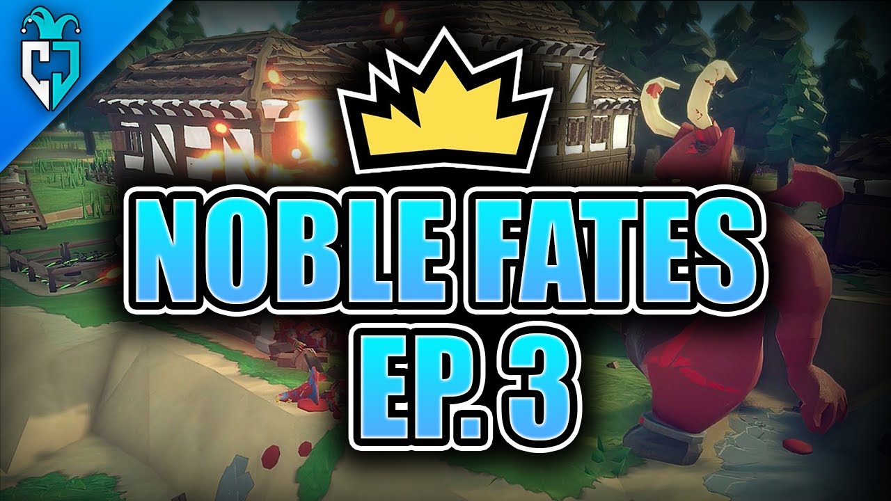 Noble Fates | Recruitment and being attacked | Let's play