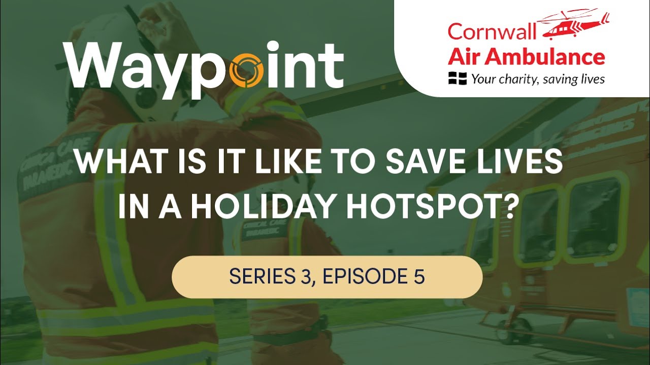 S3 E5 – What is it like to save lives in a holiday hotspot? – Andrew Evans, Cornwall Air Ambulance