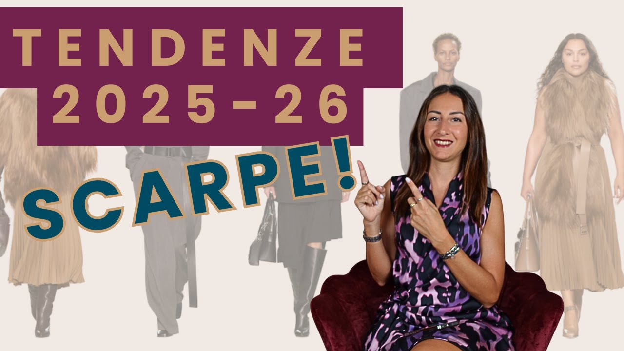 SCARPE Autunno Inverno 2025/2026: LE TENDENZE DA NON PERDERE!
