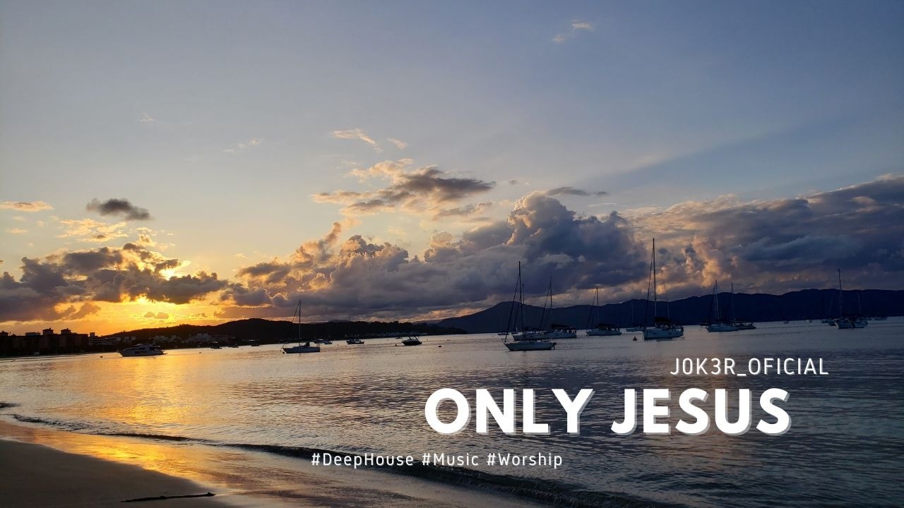 Only Jesus