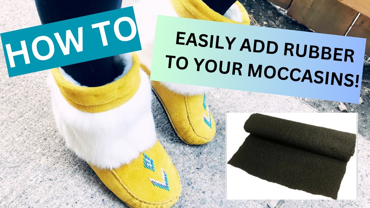 How to Add Rubber to your moccasins or Mukluks!