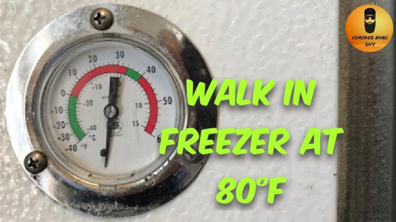 Walk in freezer at 80 degrees