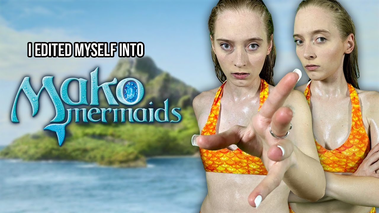 i edited myself into MAKO MERMAIDS