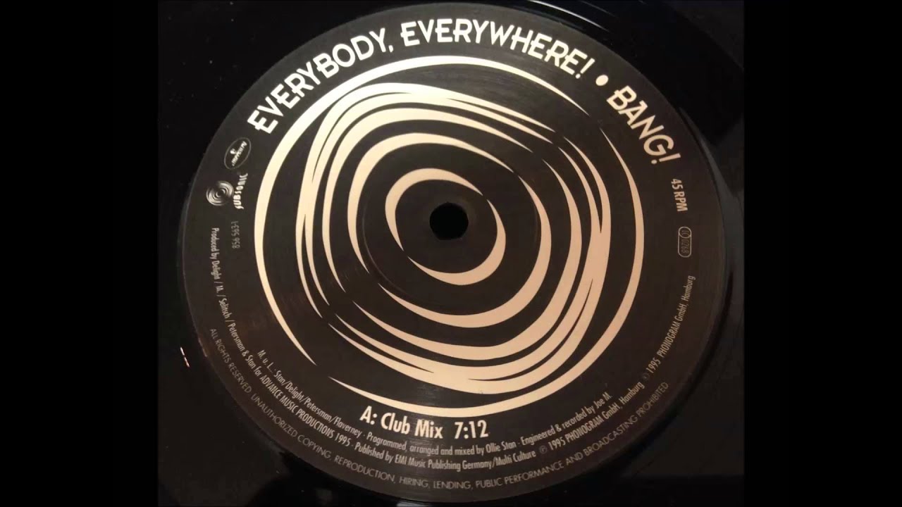 Bang! - Everybody, Everywhere!
