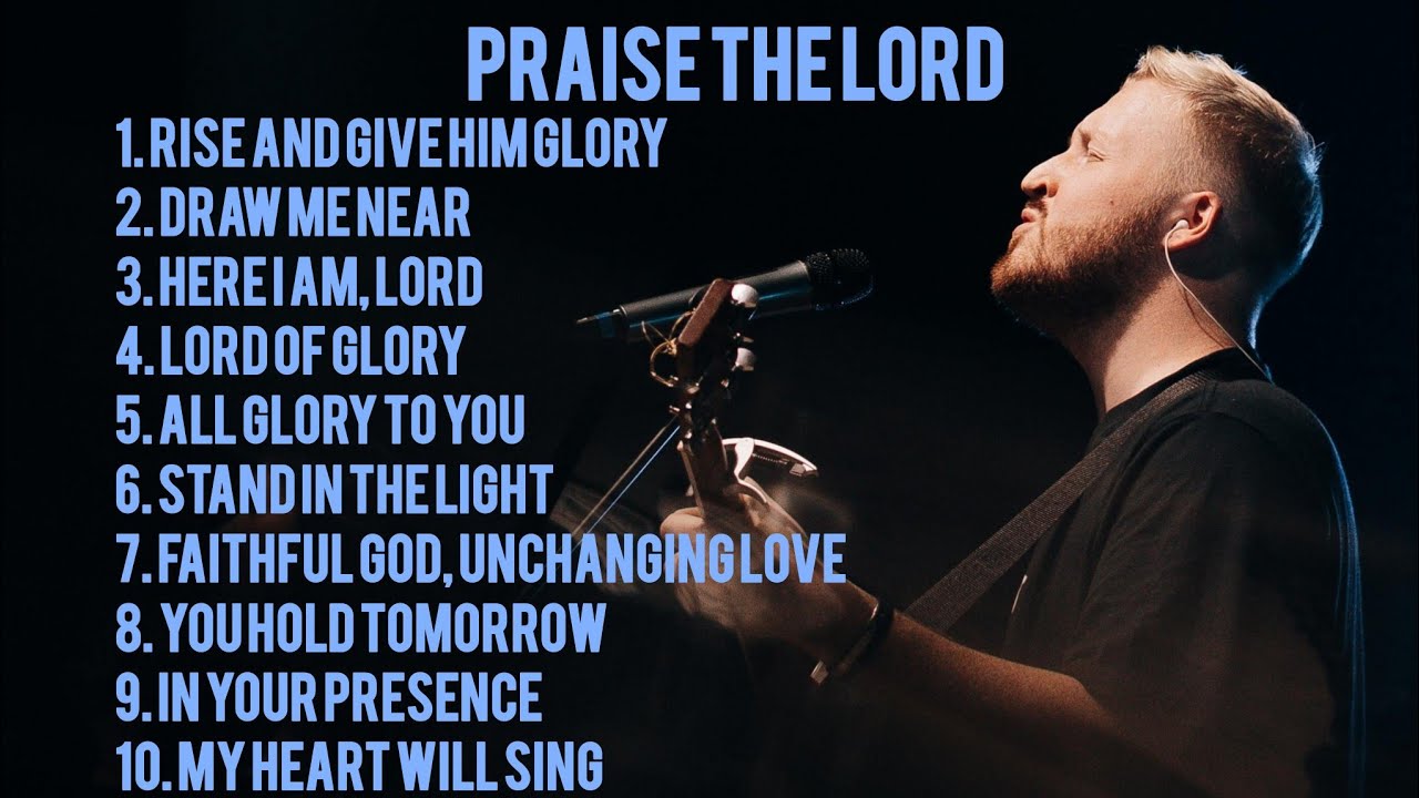 Praise the Lord with All Your Heart | Worship Song 2026