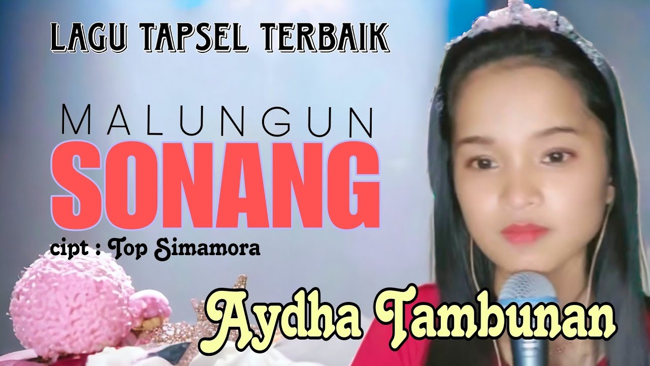 Malungun Sonang - Aydha Tambunan #lagutapsel
