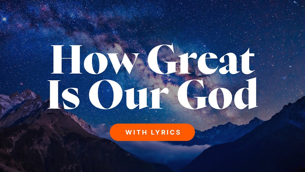 How Great Is Our God (Acoustic Version + Lyrics) ✝️ Beautiful Worship Song to Praise His Name