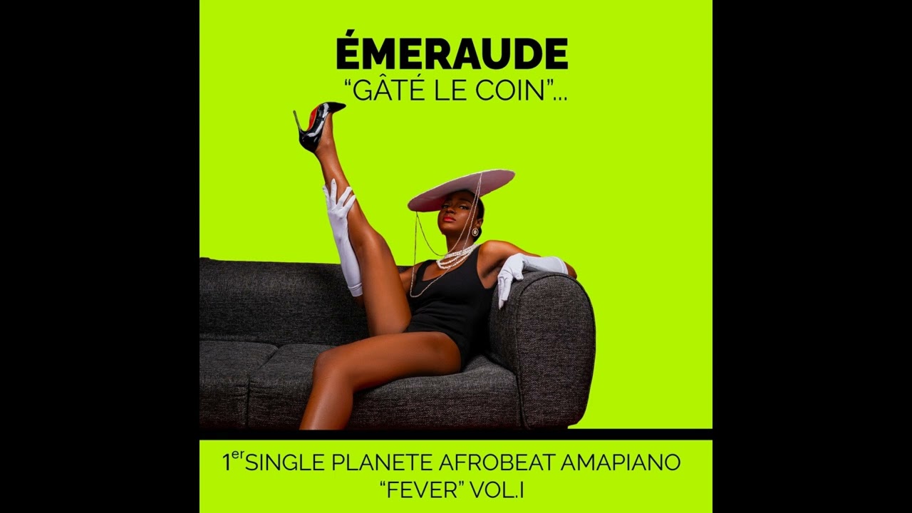 Emeraude - Gâté le coin (1er single de la compilation 