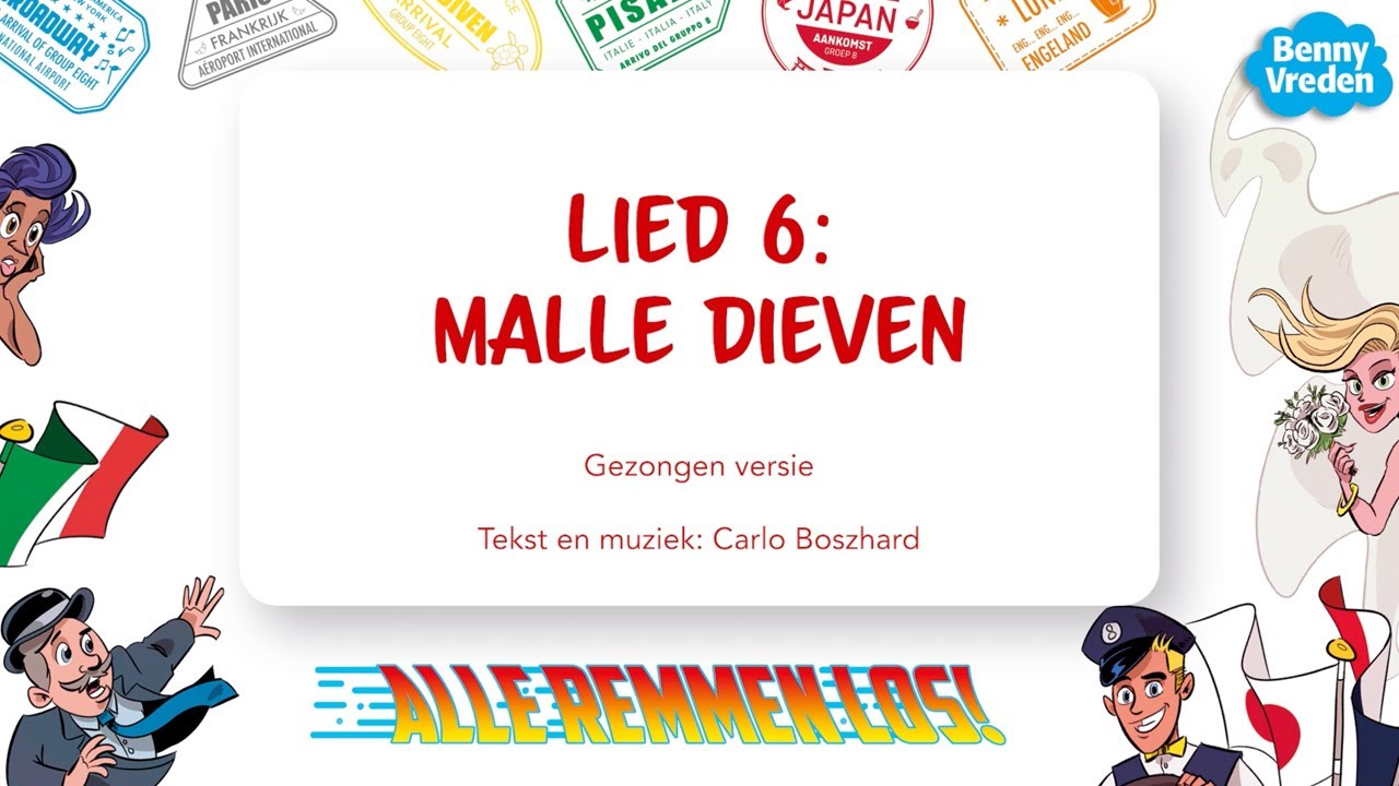 Lied 6: Malle dieven (meezingversie) - uit musical Alle remmen los!