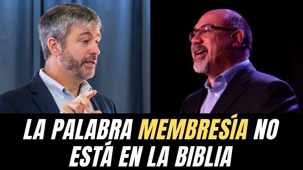 La Palabra Membresía No Está en la Biblia