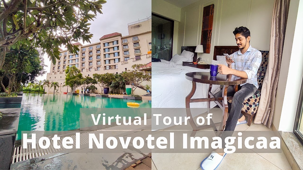 Novotel Imagicaa | Best Luxurious Hotels Near Mumbai & Pune | 5 Star Hotel Resort | Travel Wow