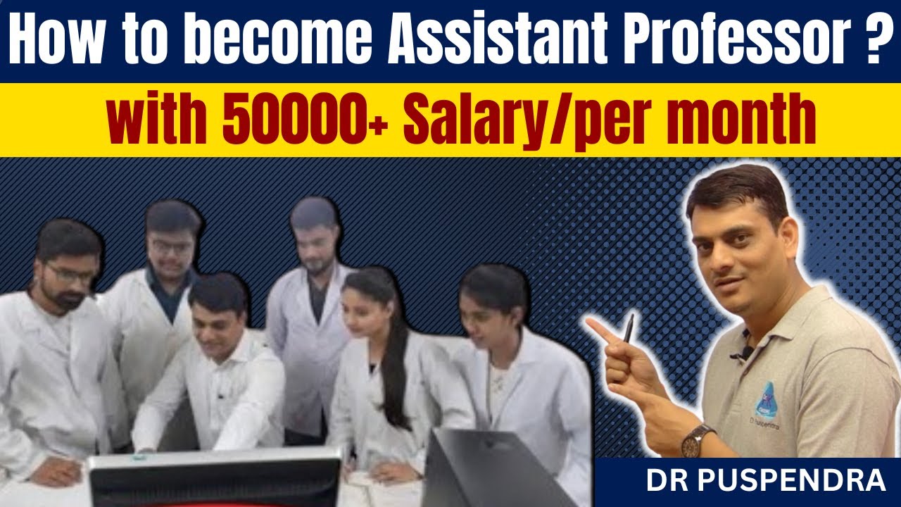 How to become Assistant Professor with 50000+ Salary in Pharmacy? | Pharmacy Teaching Jobs