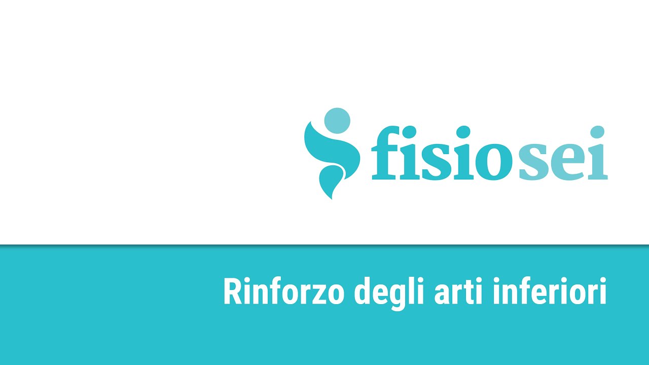 Rinforzo degli arti inferiori