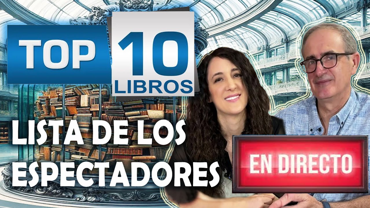Top 10  de los mejores Libros - Más de 200 libros Votados por los espectadores.