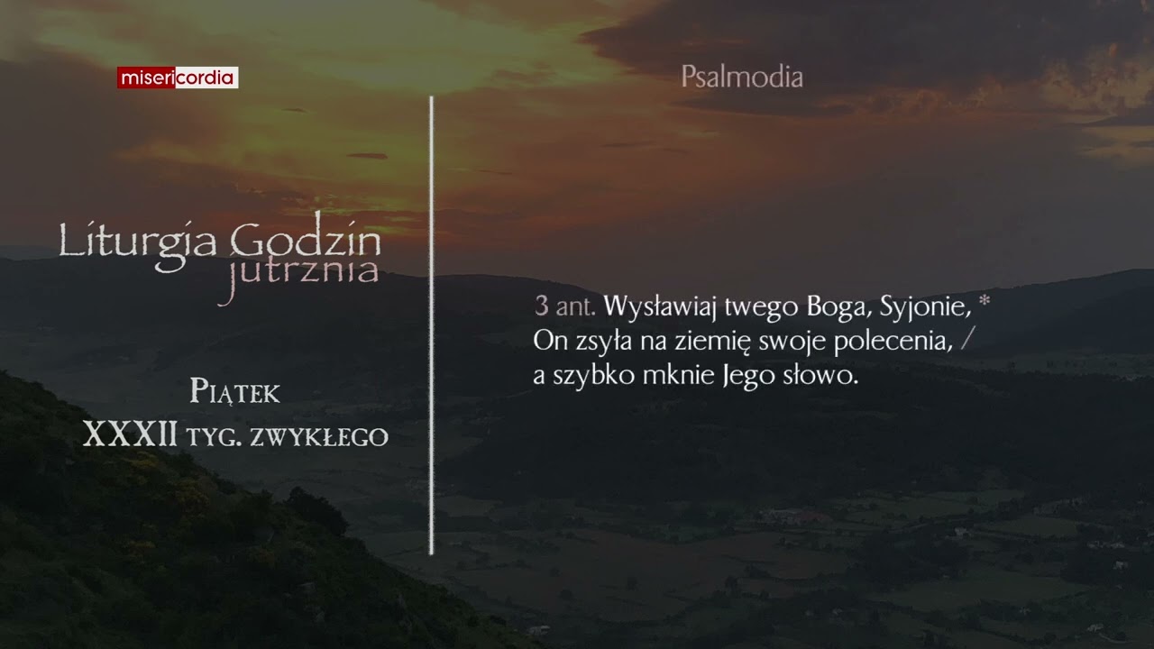 Liturgia Godzin | Jutrznia | Piątek, XXXII tyg. zwykłego