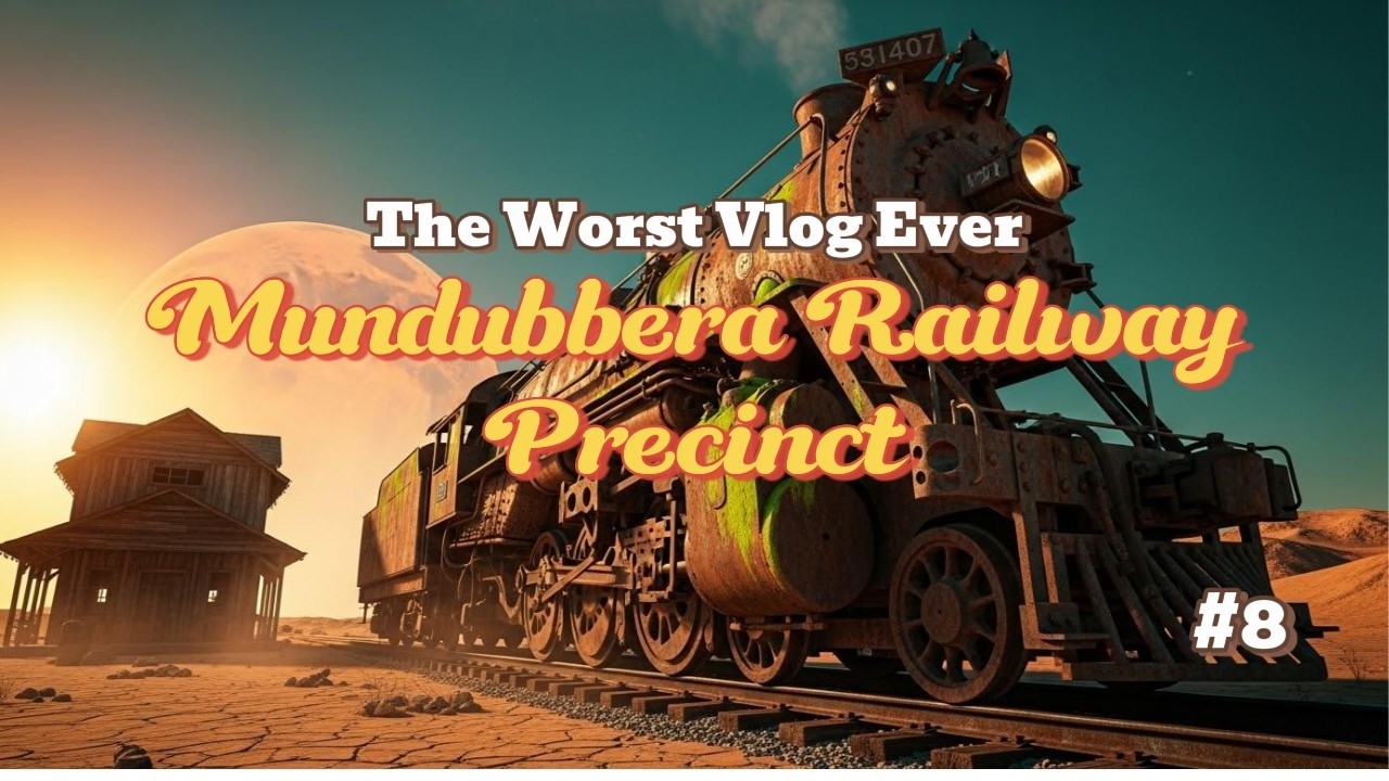 The Worst Vlog Ever Ep8 | Exploring Rust & Relics at Mundubbera Railway Precinct