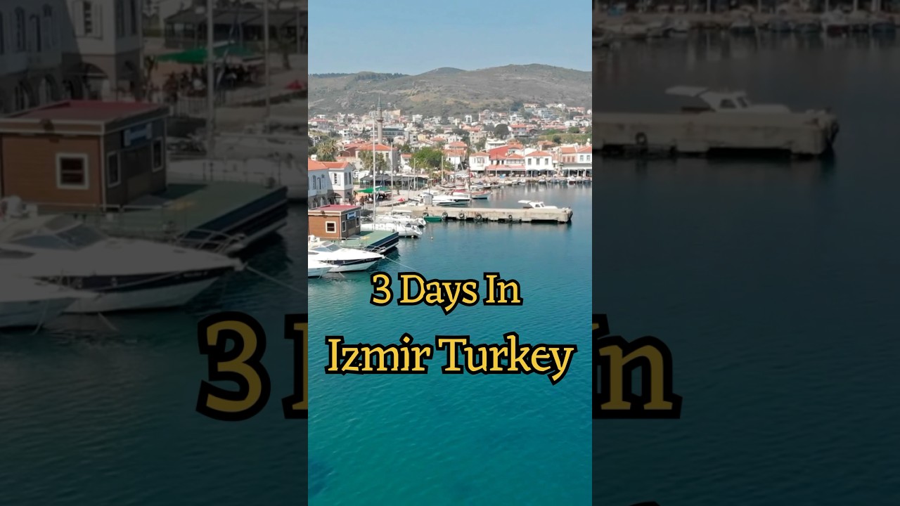 Izmir Turkey | 3 Days Itinerary | Things to do in Izmir Turkey | Izmir Travel Guide
