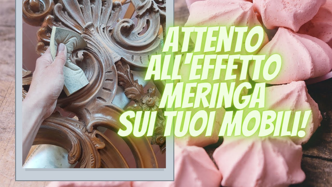 Attento, se ridipingi un mobile potresti cadere nell'effetto meringa! Una tecnica per evitarlo.