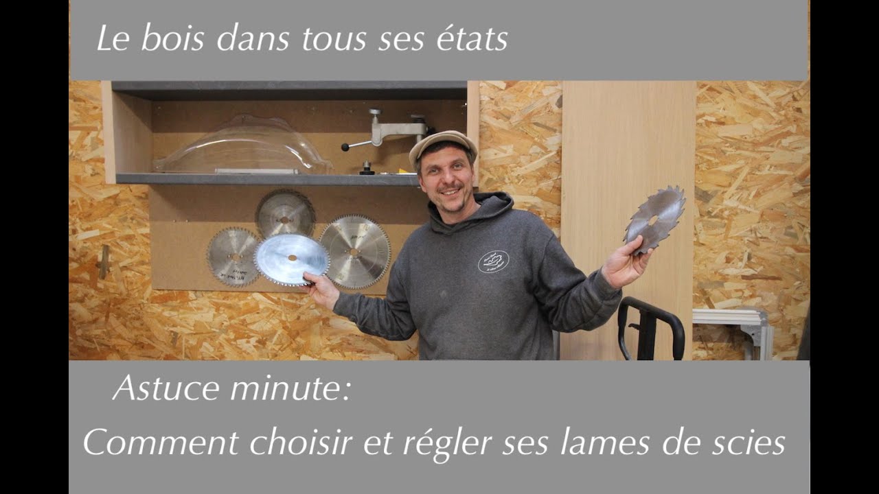tuto, comment choisir ses lames de scie à format