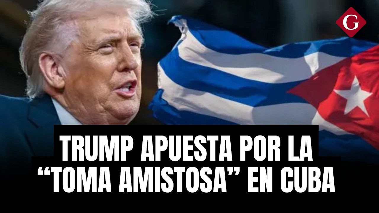 ¿Por qué Trump no quiere atacar Cuba como lo hizo con Venezuela e Irán? | Gestión