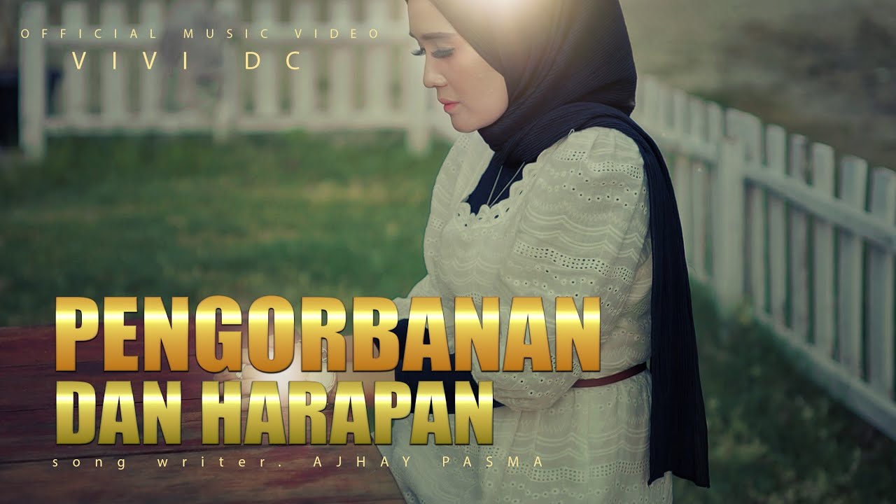 Slowrock terbaru 2022 - Vivi Dc - Pengorbanan Dan Harapan ( Official Musik Video )