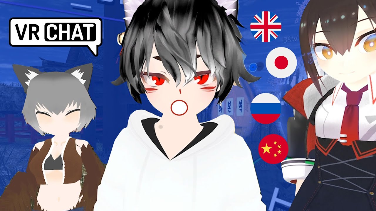 «Этот парень — бог языков!» — VRChat