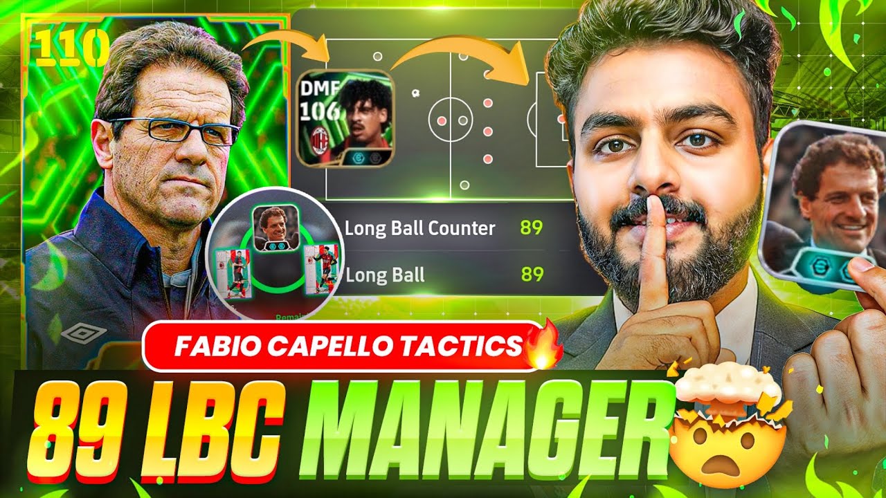 89 FABIO CAPELLO - BEST LBC MANAGER🔥 | LINK UP LONG BALL SPAMMING IS BACK🤯 | CRAZY ATTACK + DEFENSE🥵