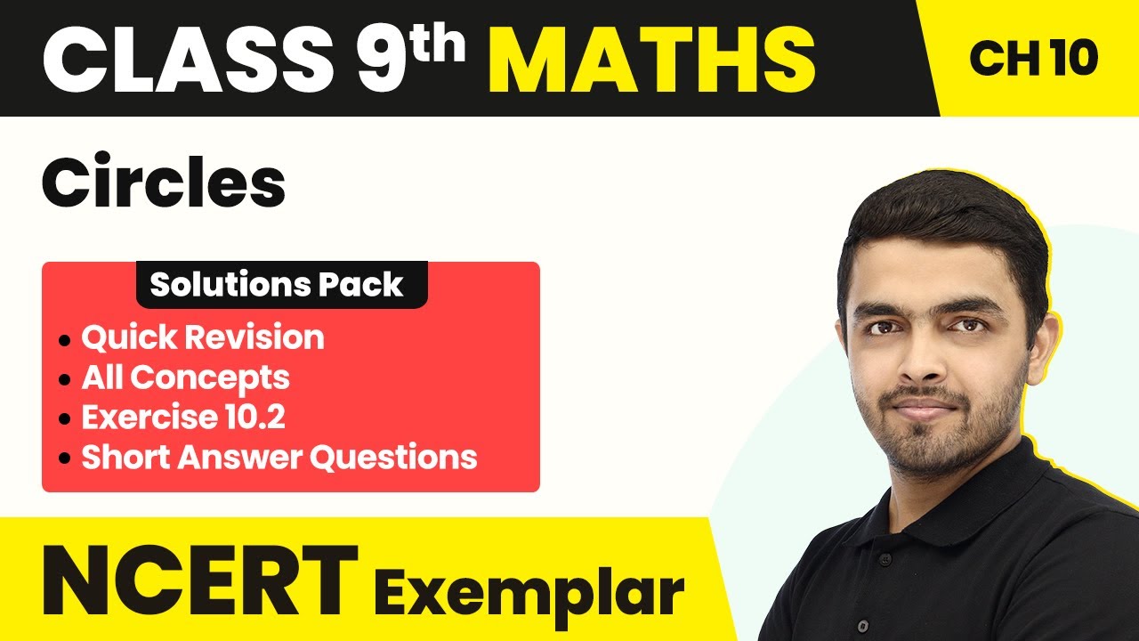 Class 9 Maths NCERT Exemplar Book - Unit 10 Circles Exercise 10.2 (All 10 Questions Solved)