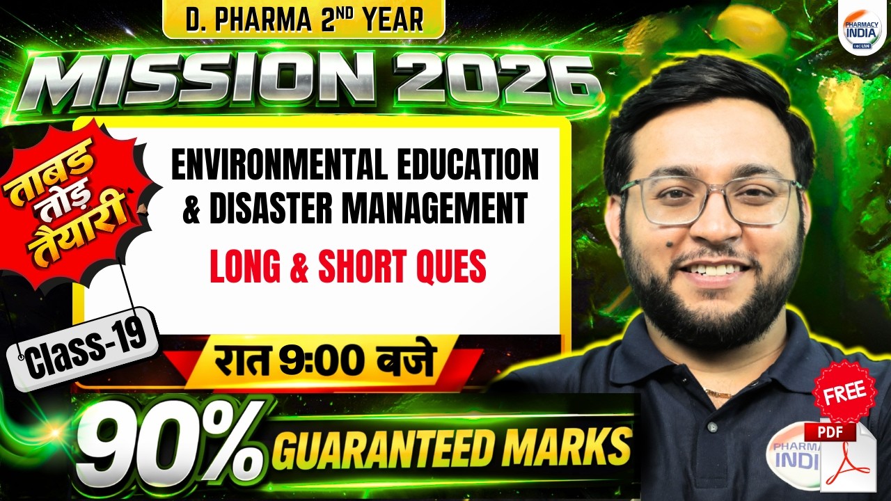 EEDM | Mission 2026 | D.Pharma 2nd Year | Class 19 | Long & Short Questions #dpharma