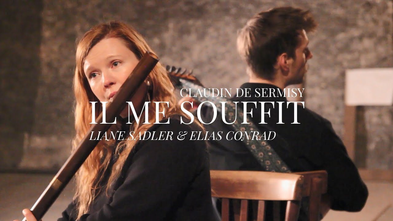 Il Me Souffit | Claudin de Sermisy | Liane Sadler & Elias Conrad