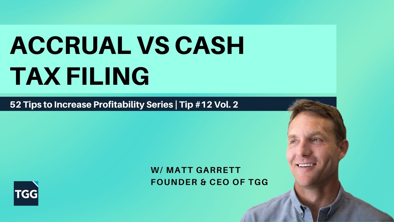 Accrual vs Cash Tax Filing
