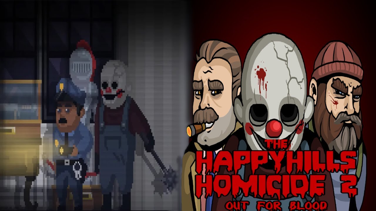 The Pale Grin Is Back To Up The Score | The Happyhills Homicide 2 Out For Blood