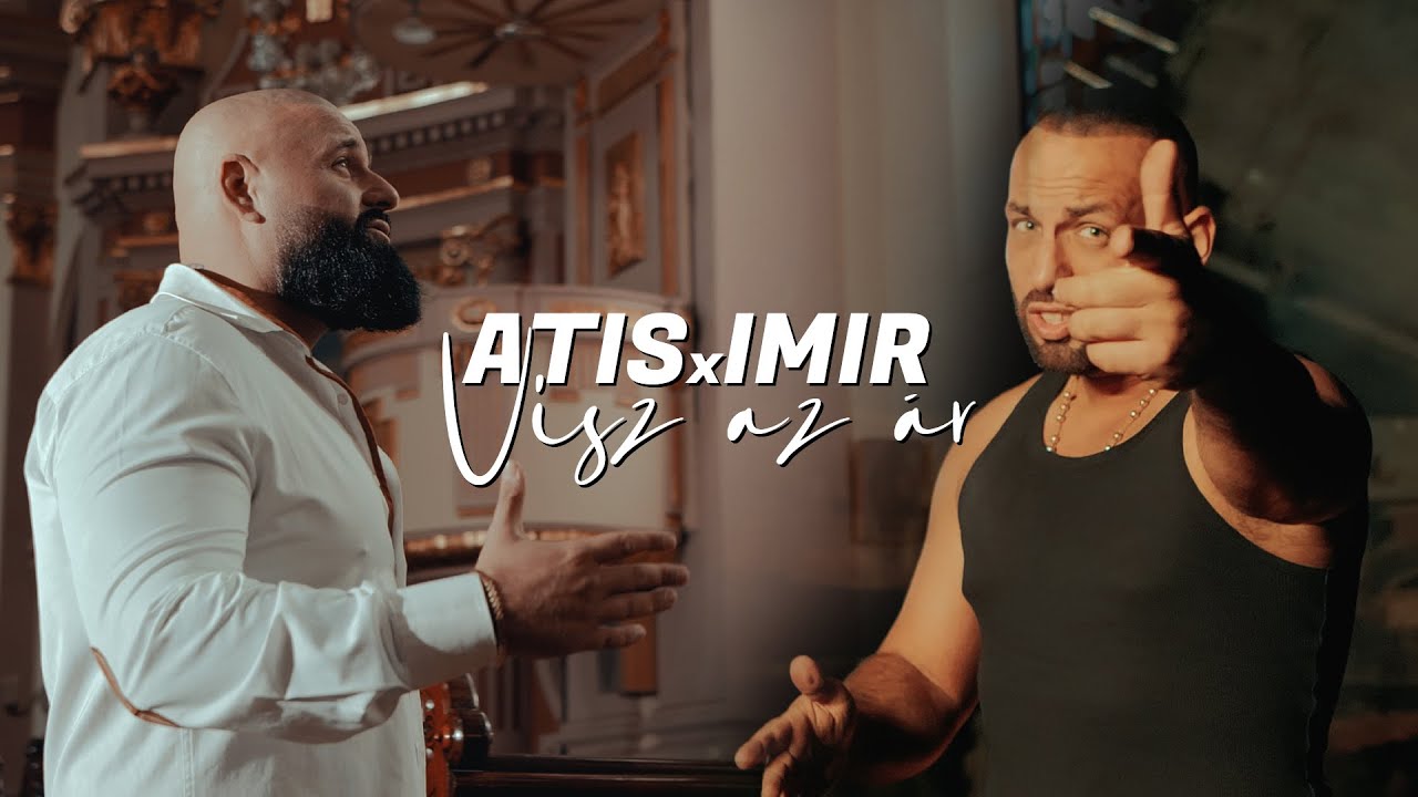 ATISxIMIR - VISZ AZ ÁR (OFFICIAL MUSIC VIDEO)