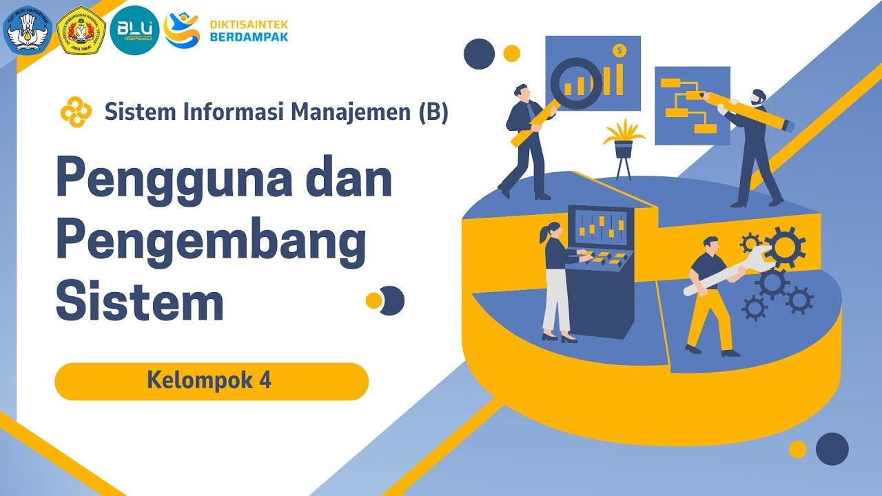 Pengguna dan Pengembang Sistem oleh Kelompok 4