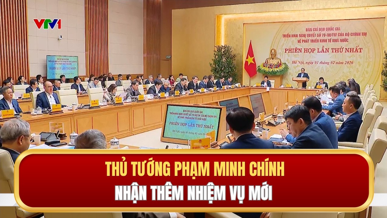 Thủ tướng Phạm Minh Chính nhận thêm nhiệm vụ mới