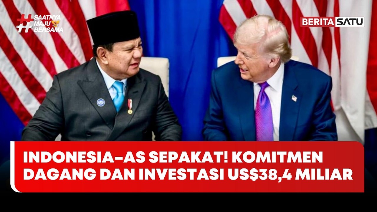 Indonesia–AS Sepakat! Komitmen Dagang dan Investasi US$38,4 Miliar #beritasatu