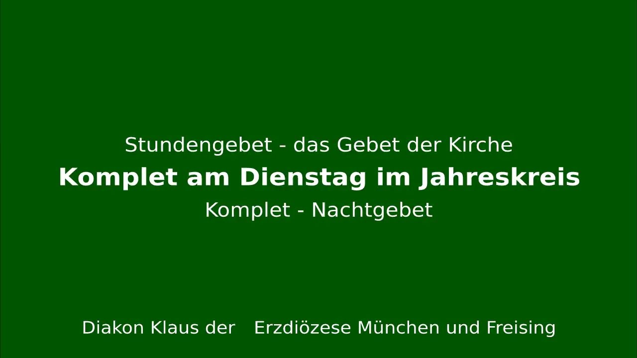 Stundengebet – das Gebet der Kirche am 10.2.26 Hl Scholastika, Jungfrau Dienstag Woche 1 Komplet
