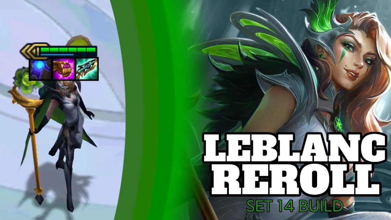 How to play Leblanc Cypher Reroll | NEW 5 Cypher Set 14 Guide