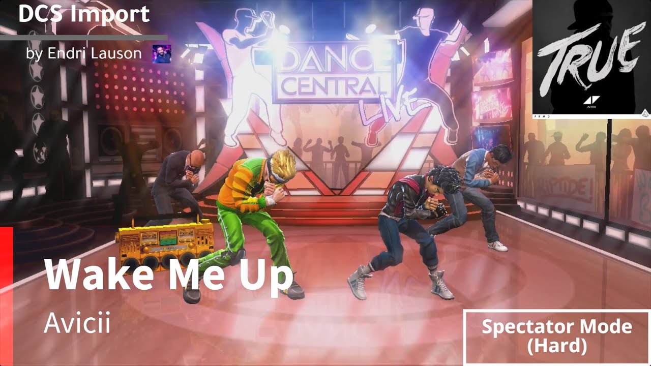 Dance Central 3 | Wake Me Up - Avicii (Spectator Mode)