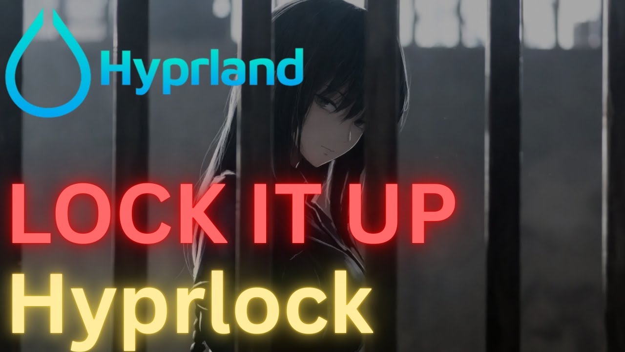 Hyprlock + Hypridle For Hyprland Screen Lock