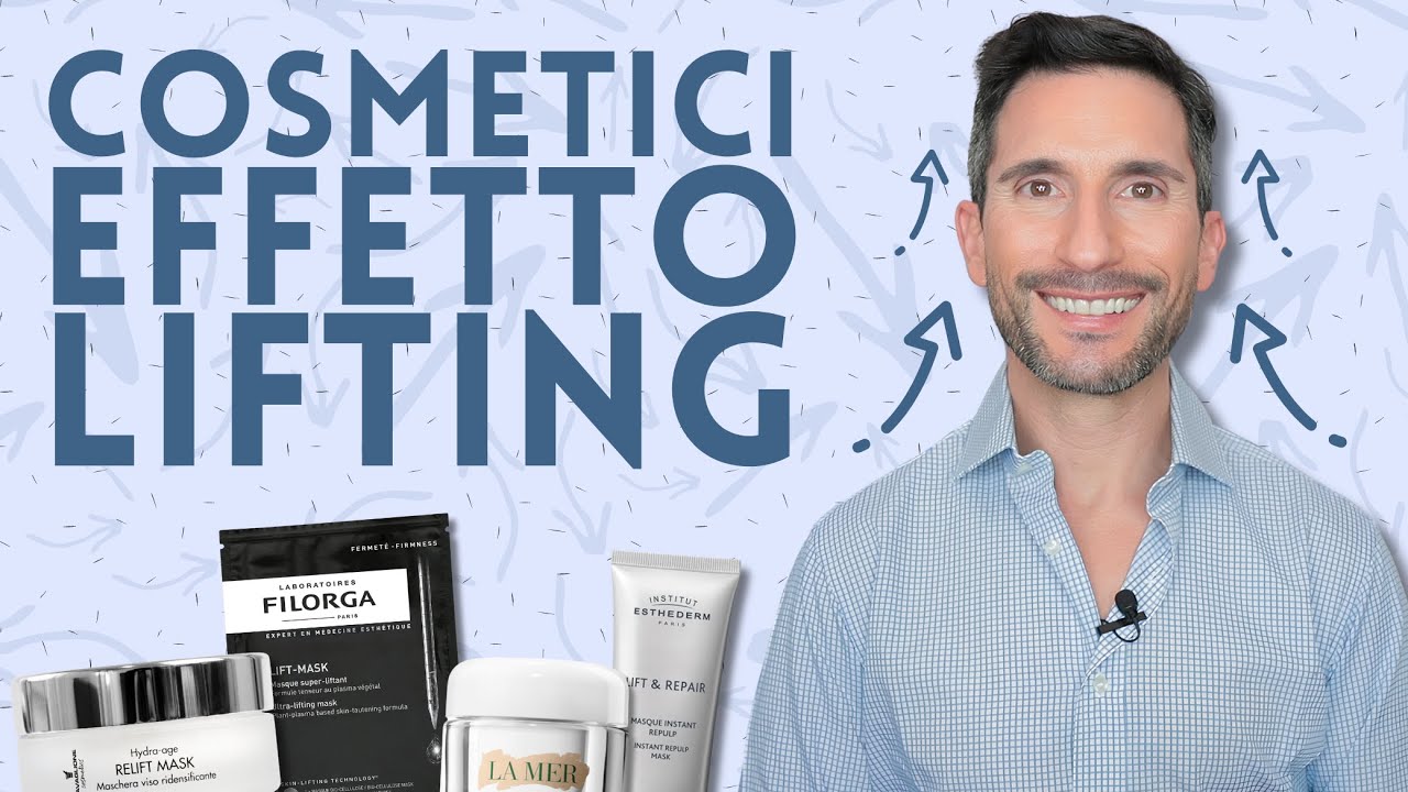 COSMETICI EFFETTO LIFTING