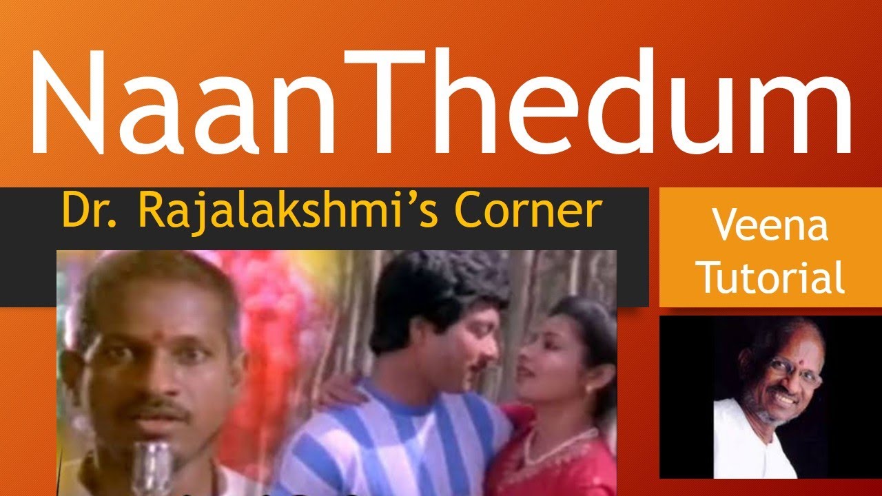 Naan Thedum | Dharma Pathini | Veena Tutorial | Carnatic Notes | Swarams | Dr.Rajalakshmi