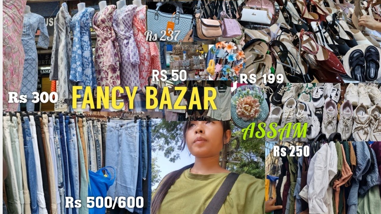 Fancy Bazar Guwahati 🛍️| Affordable Prices 😱Staring From Rs100/- Offers|Explore Fancy Bazar Guwahati
