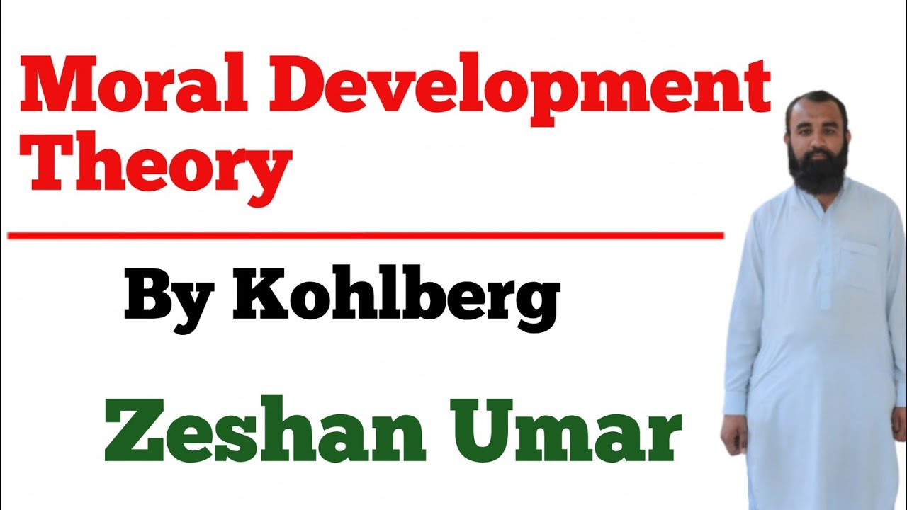 Kohlberg Moral Development theory by Zeshan Umar | Kohlberg Levels | Kohlberg Stages | Urdu/Hindi