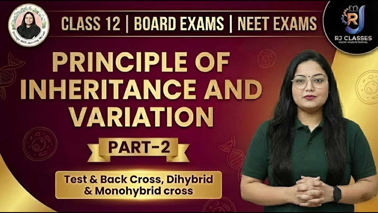 Lecture-2 Principle of Inheritance & Variation i.e Test cross , Back Cross etc