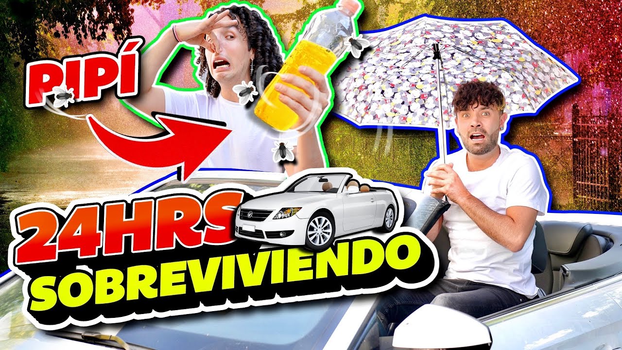 SOBREVIVIENDO 24 HORAS EN UN COCHE CONVERTIBLE  *TERRIBLE*