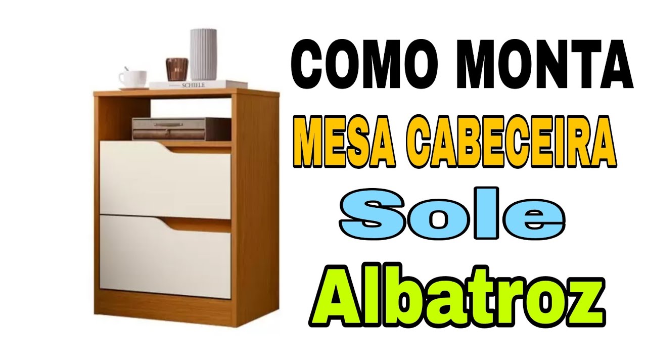 Como montar mesa cabeceira sole ( criado mundo) da marca albatroz
