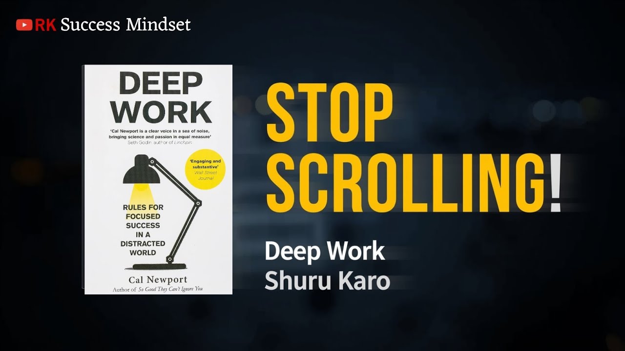 Deep Work Book Summary in Hindi | Cal Newport | Focus Power | RK Success Mindset