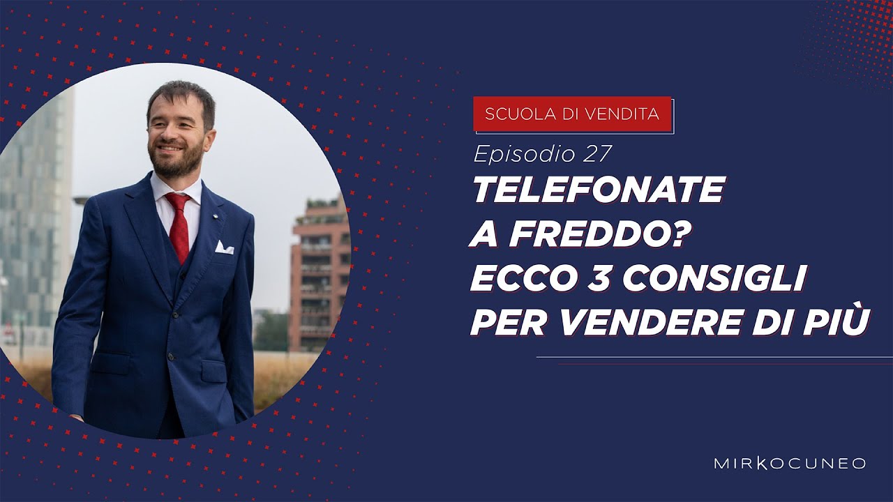 Telefonate a freddo? Ecco 3 consigli per vendere di pi&ugrave; ok