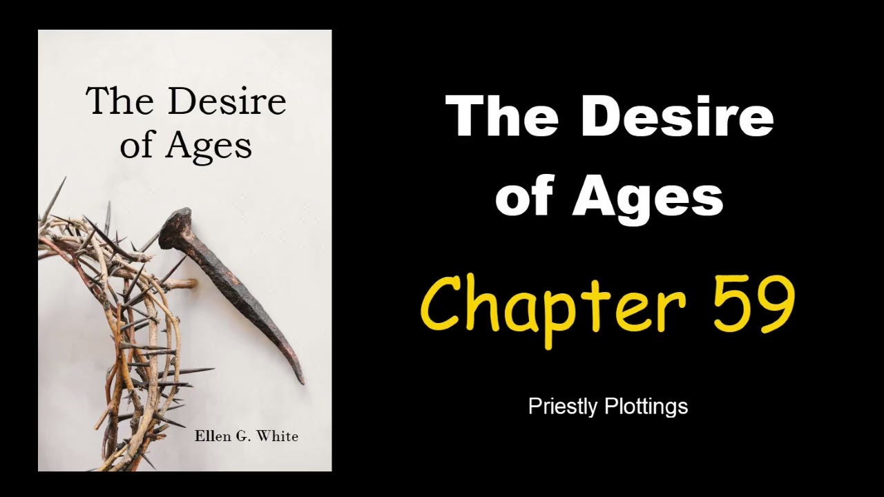 The Desire of Ages   Chapter 59